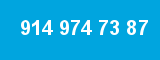914 974 73 87